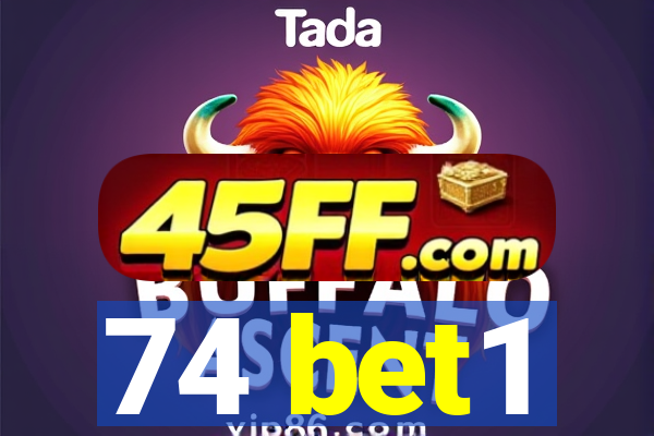 74 bet1